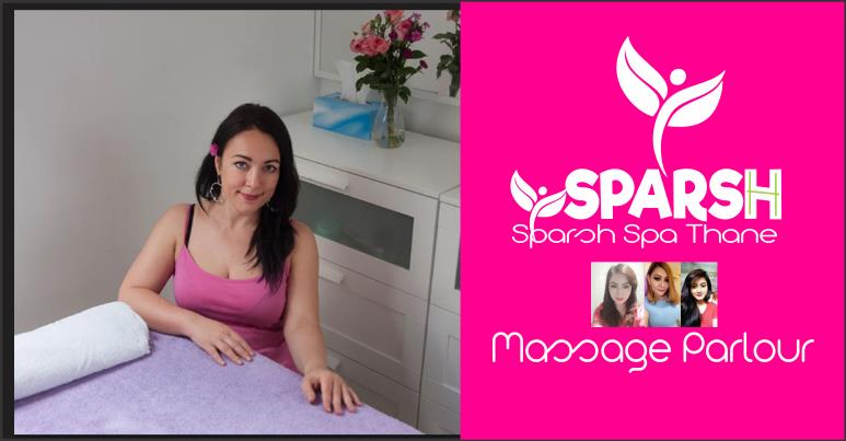 Massage Parlour in Thane, Mumbai